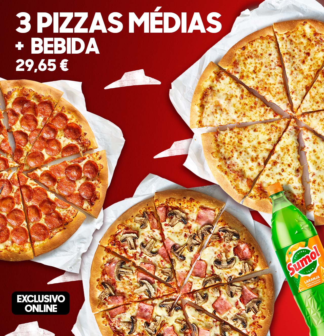 3 PIZZAS MÉDIAS + BEBIDA, Entrega ao Domicílio - Pizza Hut